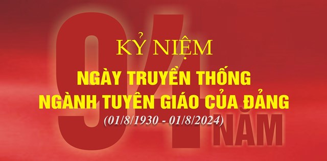 Kỷ niệm 94 năm Ng&#224;y th&#224;nh lập Ng&#224;nh Tuy&#234;n gi&#225;o (1/8/1930-1/8/2024): &#160;Theo s&#225;t thực tế cuộc sống - Ảnh 1