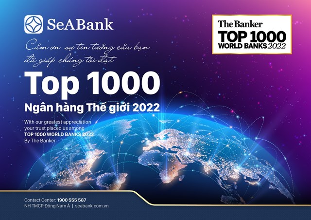 SeABank được The Banker xếp hạng trong “Top 1000 Ng&#226;n h&#224;ng thế giới 2022” - Ảnh 1