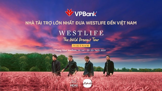 Westlife sẽ c&#243; 2 đ&#234;m diễn tại Việt Nam, VPBank l&#224; nh&#224; t&#224;i trợ lớn nhất - Ảnh 1