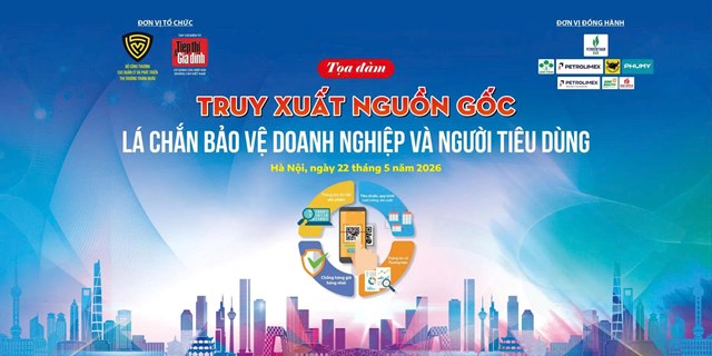 Toạ đ&agrave;m Truy xuất nguồn gốc: L&aacute; chắn bảo vệ doanh nghiệp v&agrave; người ti&ecirc;u d&ugrave;ng sẽ diễn ra s&aacute;ng 22/5 tại H&agrave; Nội.