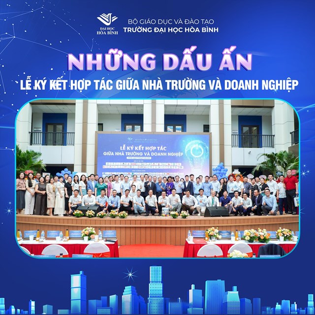 Trường Đại học H&#242;a B&#236;nh: N&#226;ng cao chất lượng đ&#224;o tạo, đ&#225;p ứng nhu cầu doanh nghiệp - Ảnh 1