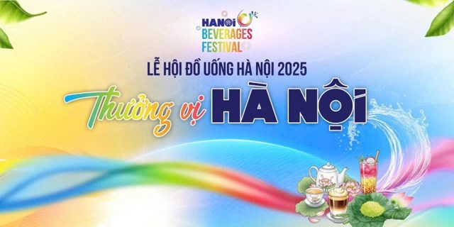 Lễ hội Đồ uống H&#224; Nội 2025: Nơi tinh hoa ẩm thực v&#224; văn h&#243;a của thủ đ&#244; hội tụ - Ảnh 1
