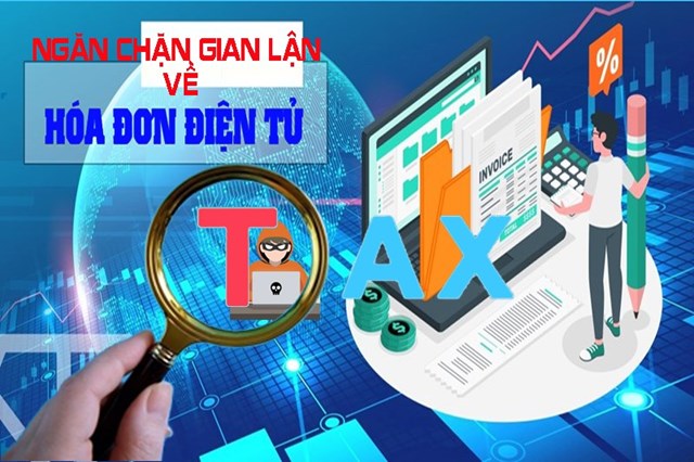 Tăng cường c&ocirc;ng t&aacute;c quản l&yacute; HĐĐT, kịp thời ph&aacute;t hiện, ngăn chặn t&igrave;nh trạng vi phạm ph&aacute;p luật về h&oacute;a đơn. Ảnh: Tổng cục Thuế