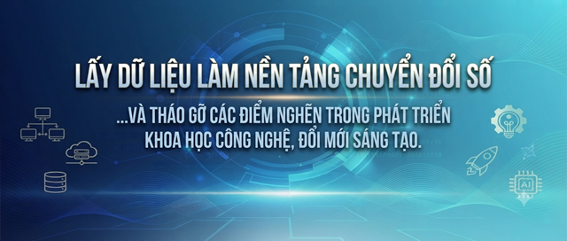 ​Chuyển đổi số: Dữ liệu l&agrave; cốt l&otilde;i, S&aacute;ng tạo l&agrave; động lực