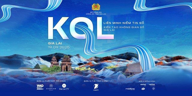 Hơn 60 KOL sẽ tham gia Hội nghị “KOL Li&#234;n minh Niềm tin số – Kiến tạo kh&#244;ng gian số Gia Lai” ng&#224;y 19/09 - Ảnh 1