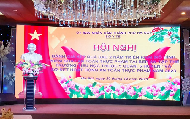 Hội nghị tổng kết 2 năm thực hiện m&ocirc; h&igrave;nh kiểm so&aacute;t ATTP bếp ăn tập thể trường học được Sở Y tế tổ chức ng&agrave;y 20/12 (Ảnh Minh Đ&ocirc;ng).