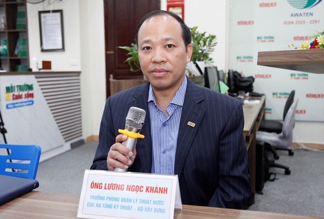 Ông Lương Ngọc Khánh – Trưởng Phòng Quản lý thoát nước, Cục Hạ tầng kỹ thuật – Bộ Xây dựng