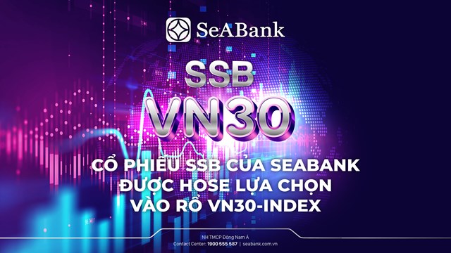 Cổ phiếu SSB của SeABank được HOSE lựa chọn v&#224;o rổ VN30-Index - Ảnh 1