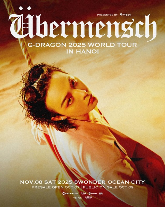 Cơn địa chấn G-DRAGON 2025 WORLD TOUR [&#220;bermensch] mở b&#225;n v&#233; day 2 tại 8Wonder Ocean City - Ảnh 1