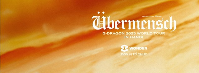 Cơn địa chấn G-DRAGON 2025 WORLD TOUR [&#220;bermensch] mở b&#225;n v&#233; day 2 tại 8Wonder Ocean City - Ảnh 3