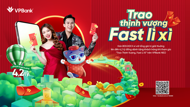 “Trao thịnh vượng, Fast l&#236; x&#236;” – VPBank d&#224;nh 4,2 tỷ đồng tri &#226;n kh&#225;ch h&#224;ng dịp tết - Ảnh 1
