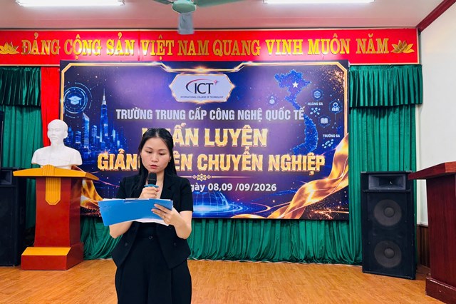 Trường Trung cấp Công nghệ Quốc tế ICT chú trọng chuẩn hóa đội ngũ qua chương trình “Huấn luyện giảng viên chuyên nghiệp” - Ảnh 1